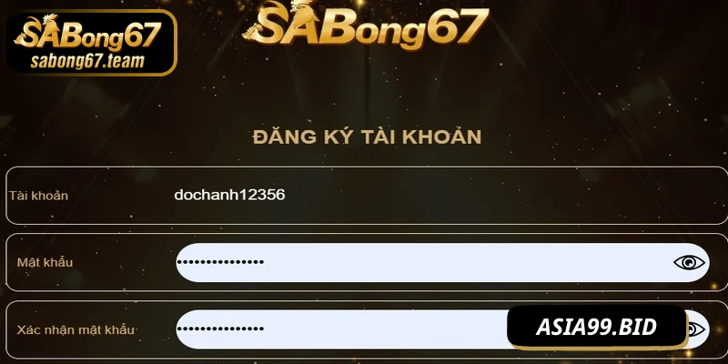 Quy trình đăng ký SABONG67 được thiết kế thuận tiện, nhanh chóng