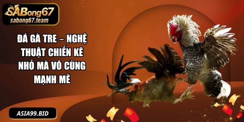 Đá Gà Tre